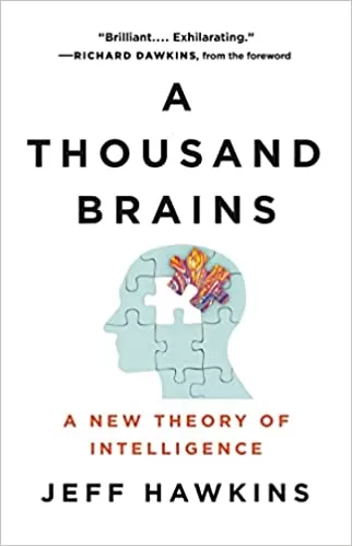 A Thousand Brains: A New Theory of Intelligence  Paperback