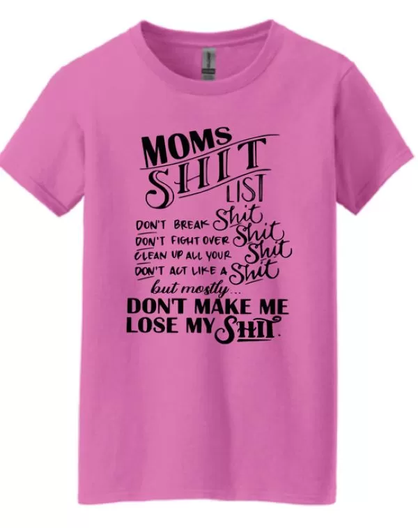 Jr T Shirt - Moms Shit List - Pink