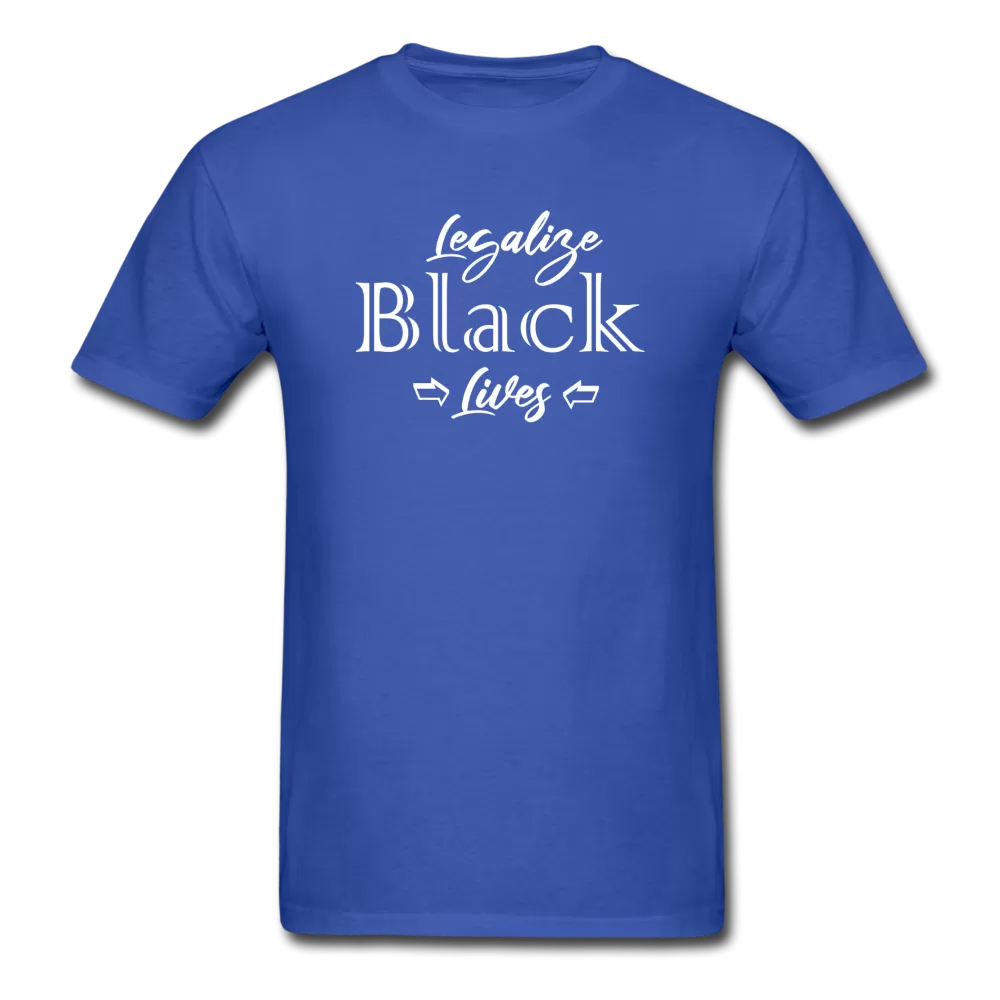 Legalize Black Lives Men's T-Shirt