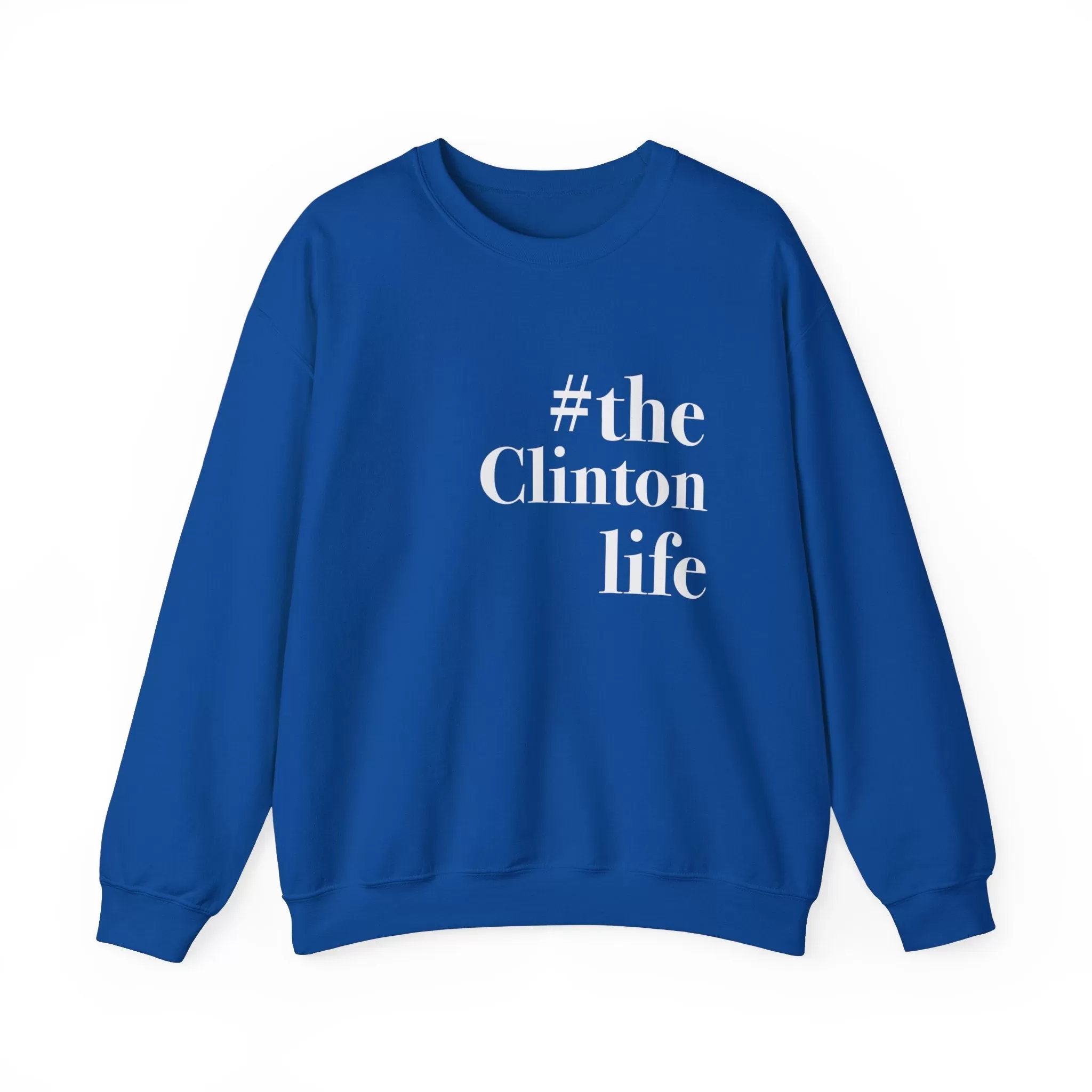 #theclintonlife Unisex Heavy Blend™ Crewneck Sweatshirt