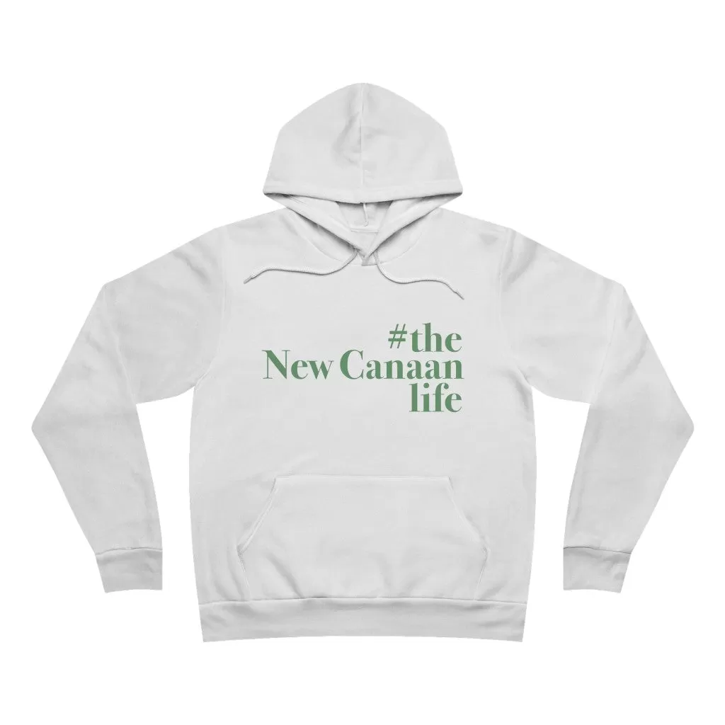 #thenewcanaanlife Unisex Sponge Fleece Pullover Hoodie