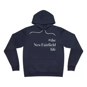 #thenewfairfieldlife Unisex Sponge Fleece Pullover Hoodie